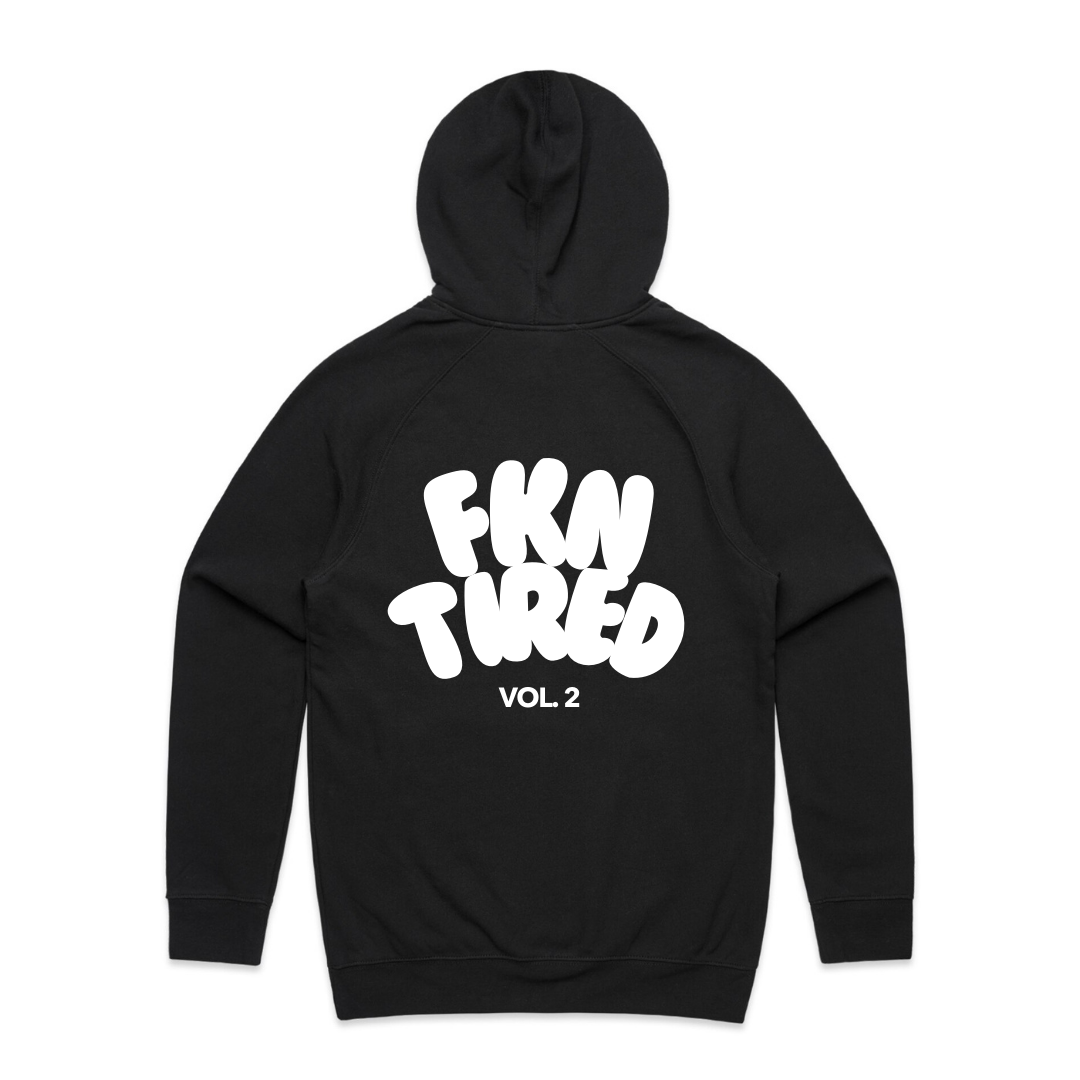 MLW By Design - FKN Tired Vol. 2 Adult Fleece Hoodie | Various Colours